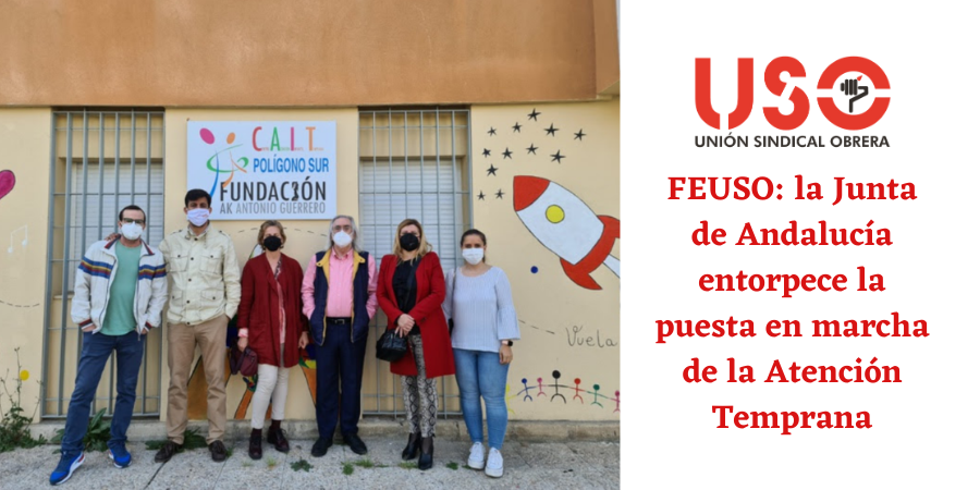 FEUSO denuncia obstáculos a los Centros de Atención Temprana