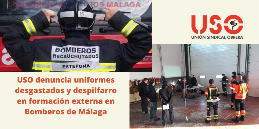 USO denuncia el estado de los uniformes de los bomberos de Málaga. Sindicato USO-Andalucía