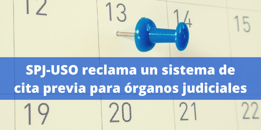 SPJ-USO exige implantar el sistema de cita previa en las sedes judiciales
