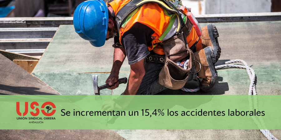 Sindicato USO-Andalucía. 60.095 accidentes de trabajo y 87 fallecidos en Andalucía hasta agosto