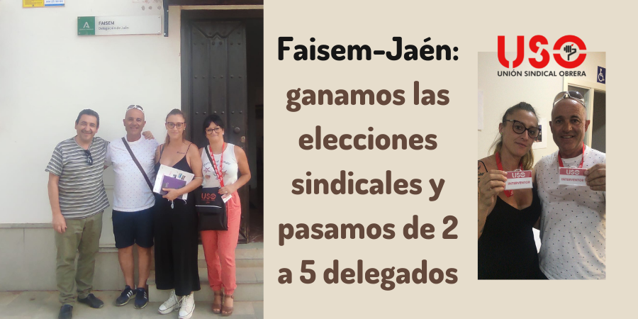 USO arrasa en las elecciones sindicales de Faisem-Jaén