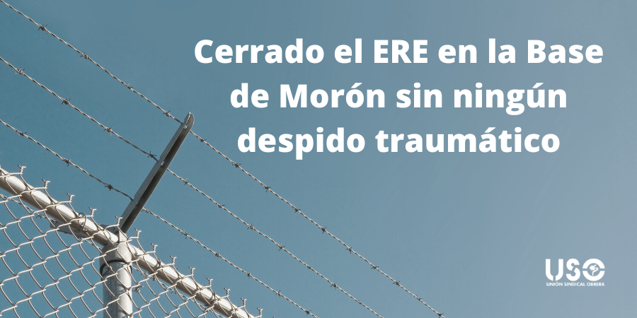 Cerrado el ERE de la Base de Morón sin ninguna baja traumática